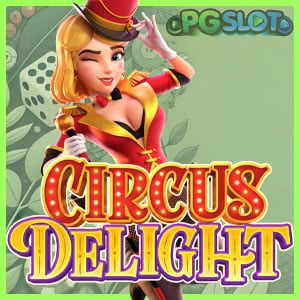 Circus Delight