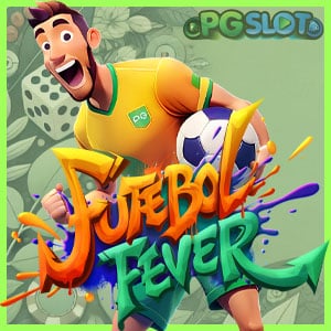 pgslot Futebol Fever