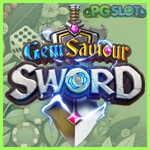 pgslot Gem Saviour Sword