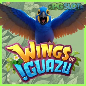 pgslot Wings of Iguazu