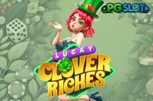 ทดลองเล่น Lucky Clover Riches